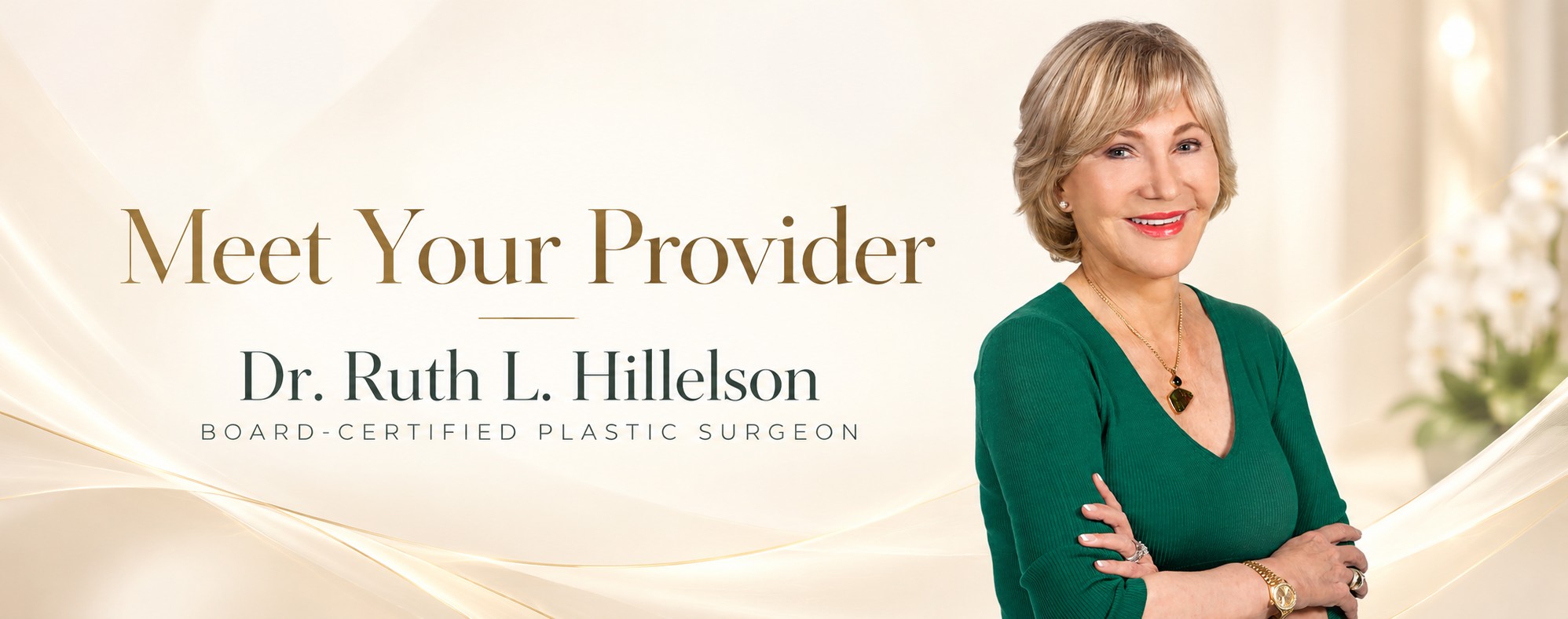 Dr. Ruth L. Hillelson, board certified plastic surgeon